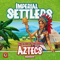 Settlers Naissance d'un Empire: Aztèques