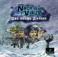 Nach dem Virus: Das Große Zittern