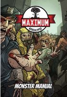 Maximum Apocalypse the Roleplaying Game Monster Manual