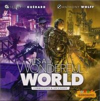 It's a Wonderful World: Corruption & Ascension