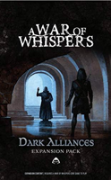 A War of Whispers: Dark Alliances