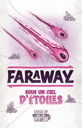 Faraway: Sous un ciel d'étoiles