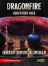 Dragonfire: Adventures - A Corruption in Calimshan