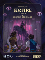 Kinfire Delve: Scorn's Stockade