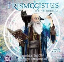 Trismegistus : L'Ultime Formule