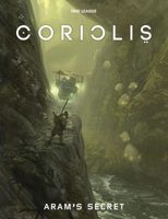 Coriolis: Aram's Secret