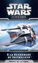 Star Wars: Le Jeu de Cartes - À la Recherche de Skywalker