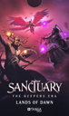 Sanctuary: The Keepers Era – Lands of Dawn