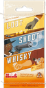 Loot, Shoot, Whisky