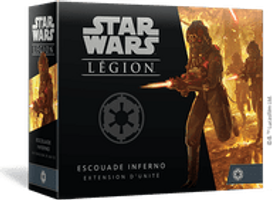 Star Wars: Légion – Escouade Inferno Extension d'Unité