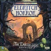 Eldritch Horror: The Dreamlands