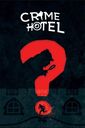 Crime Hotel