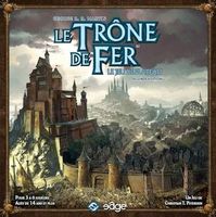 Le Trône de fer: le jeu de plateau – seconde édition