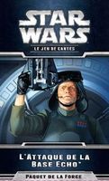 Star Wars: Le Jeu de Cartes - L'Attaque de la Base Echo