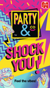 Party & Co. Shock You ES