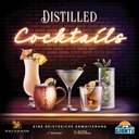 Distilled: Cocktails