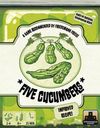 Five Cucumbers