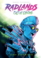 Radlands: Cult of Chrome