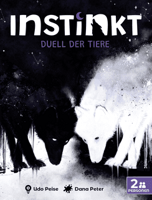 Instinkt: Duell der Tiere