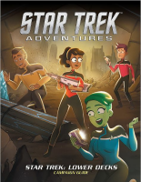 Star Trek: Lower Decks Campaign Guide