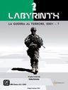 Labyrinth: La Guerra al Terrore 2001 - ?