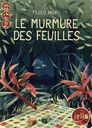 Le Murmure des Feuilles