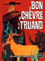 Le Bon, la Chèvre, et le Truand