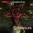 Terrorscape: Amorphous Peril Strangler