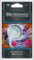 Android: Netrunner - Fear the Masses