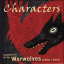The Werewolves of Miller's Hollow: Characters