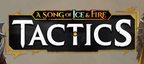 A Song of Ice and Fire: Tactics