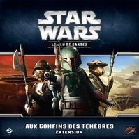 Star Wars: Le Jeu de Cartes - Aux Confins des Ténèbres