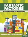 Fantastic Factories: Manufactions