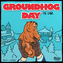 Groundhog Day: The Game