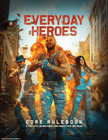 Everyday Heroes Core Rulebook