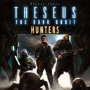 Theseus: The Dark Orbit - Hunters