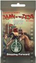 Dawn of the Zeds (Third edition): Expansion Pack #1 - Stepping Forward
