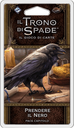 Il Trono di Spade: il Gioco di Carte (Seconda edizione) - Prendere il Nero