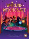 Whirling Witchcraft