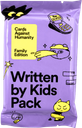 Cards Against Humanity: Family Edition – Written by Kids Pack