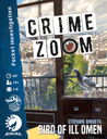Crime Zoom: A Bird of Ill Omen