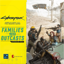 Cyberpunk 2077: Gangs of Night City –  Families and Outcasts