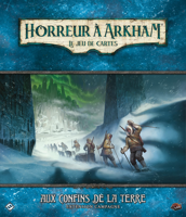 Horreur à Arkham: Le Jeu de Cartes – Aux Confins de la Terre