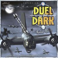 Duel in the Dark: Baby Blitz