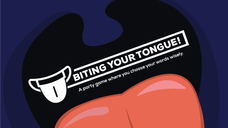 Biting Your Tongue