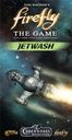 Firefly: The Game - Jetwash