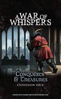 A War of Whispers: Conquests & Treasures