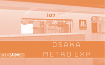 OSAKA METRO EXPANSION