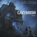TIME Stories Revolution: The Cavendish Mansion