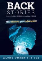 Backstories: Sola tra i Ghiacci